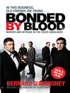 Bonded by Blood (eBook): Murder and Intrigue in the Essex Ganglands